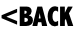 <BACK